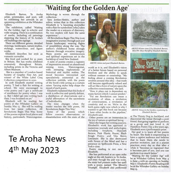 Waiting for the Golden Age, the title of the new art exhibition by Elizabeth Barton as featured in the Te Aroha News.